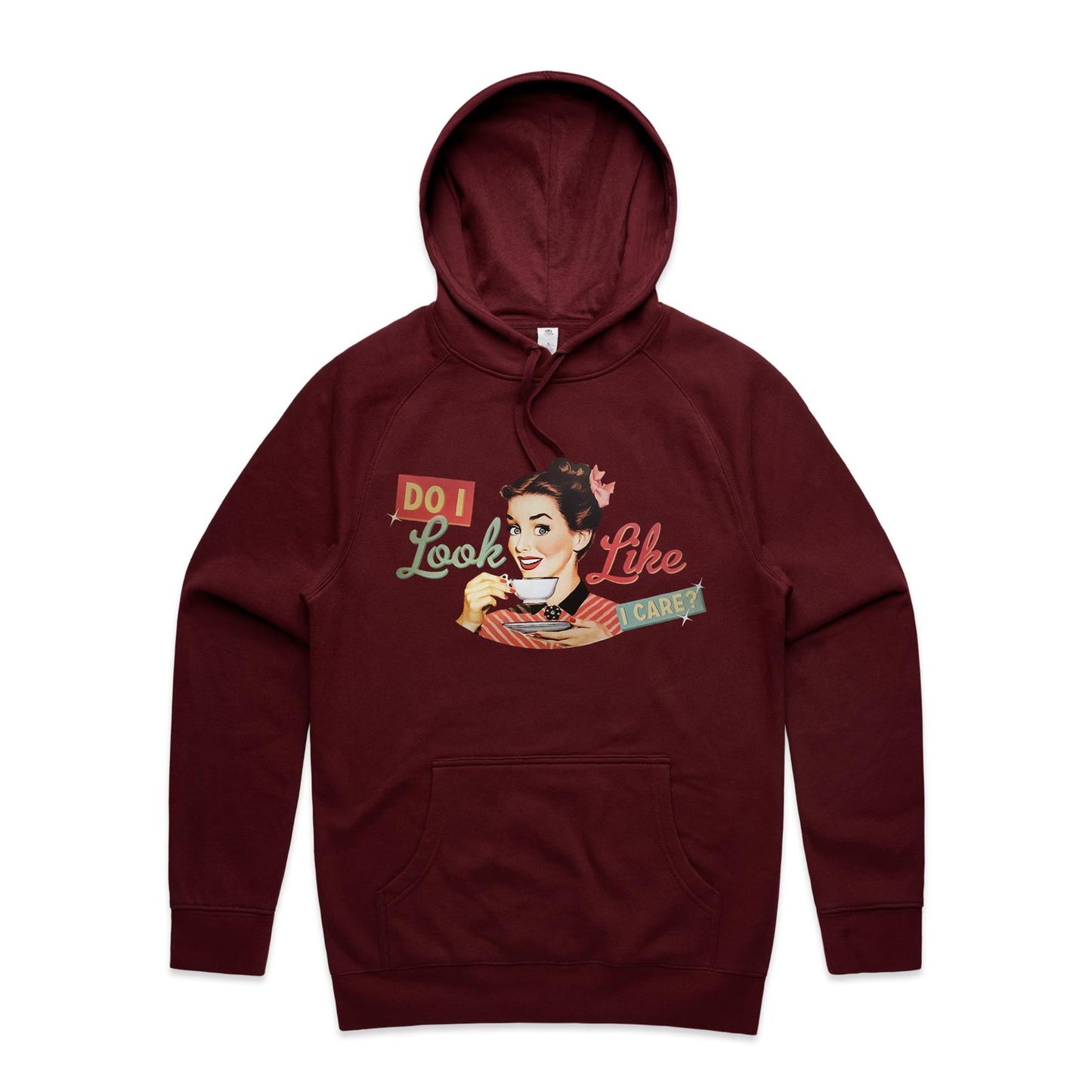 Hoodie - Do I Look Like I Care
