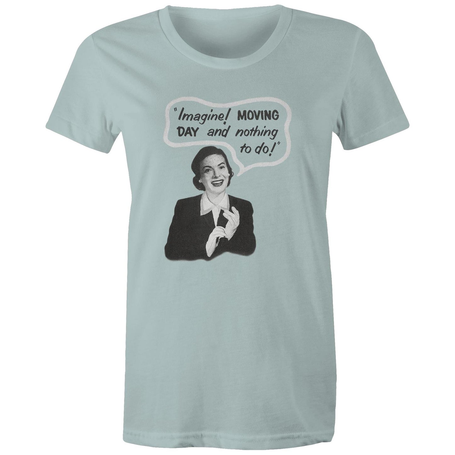 Women's t-shirt - Moving Day (Free shipping)