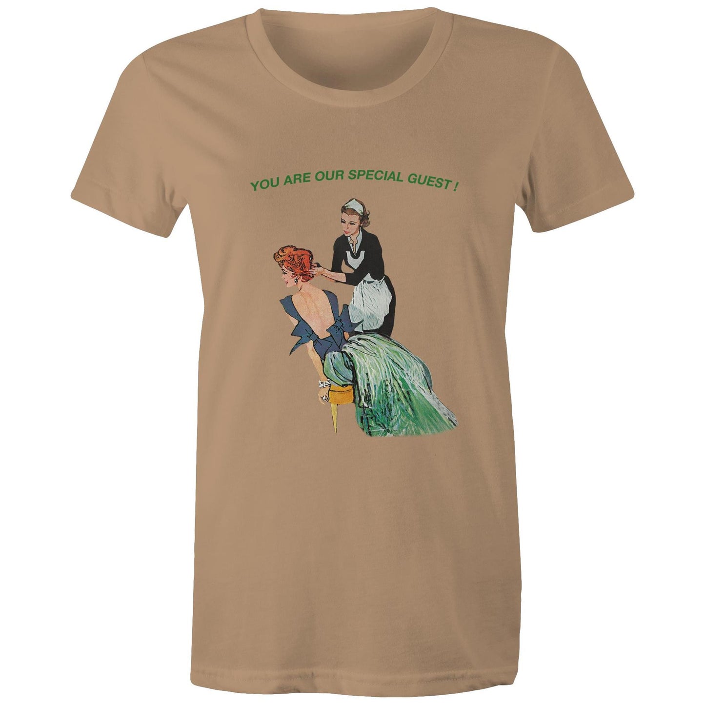 Women's t-shirt - You Are Our Special Guest (Free shipping)