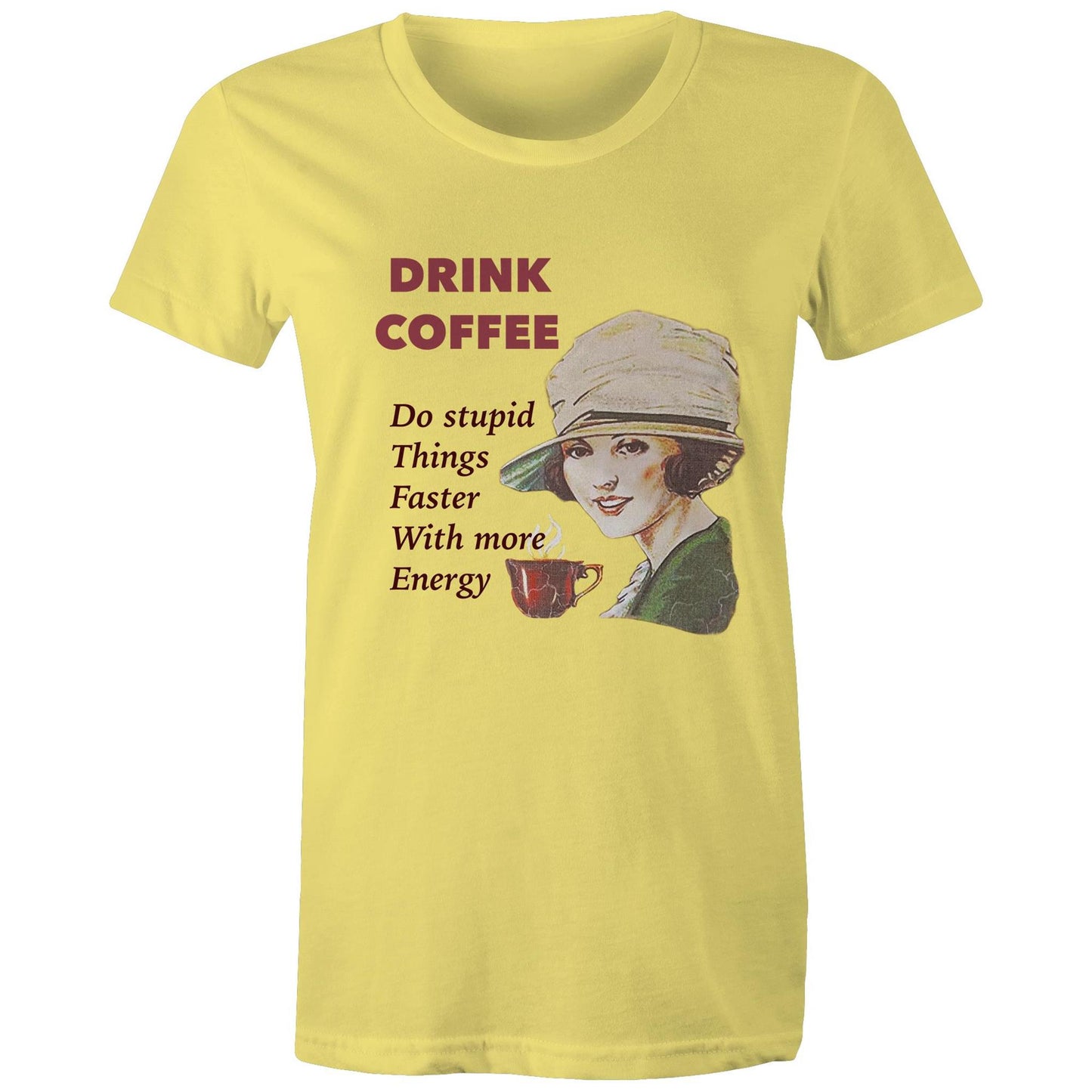 Women's t-shirt - Drink Coffee (Free shipping)