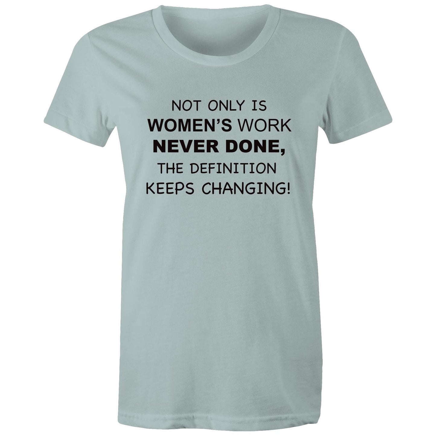 Women's t-shirt - Women's Work (Free shipping)