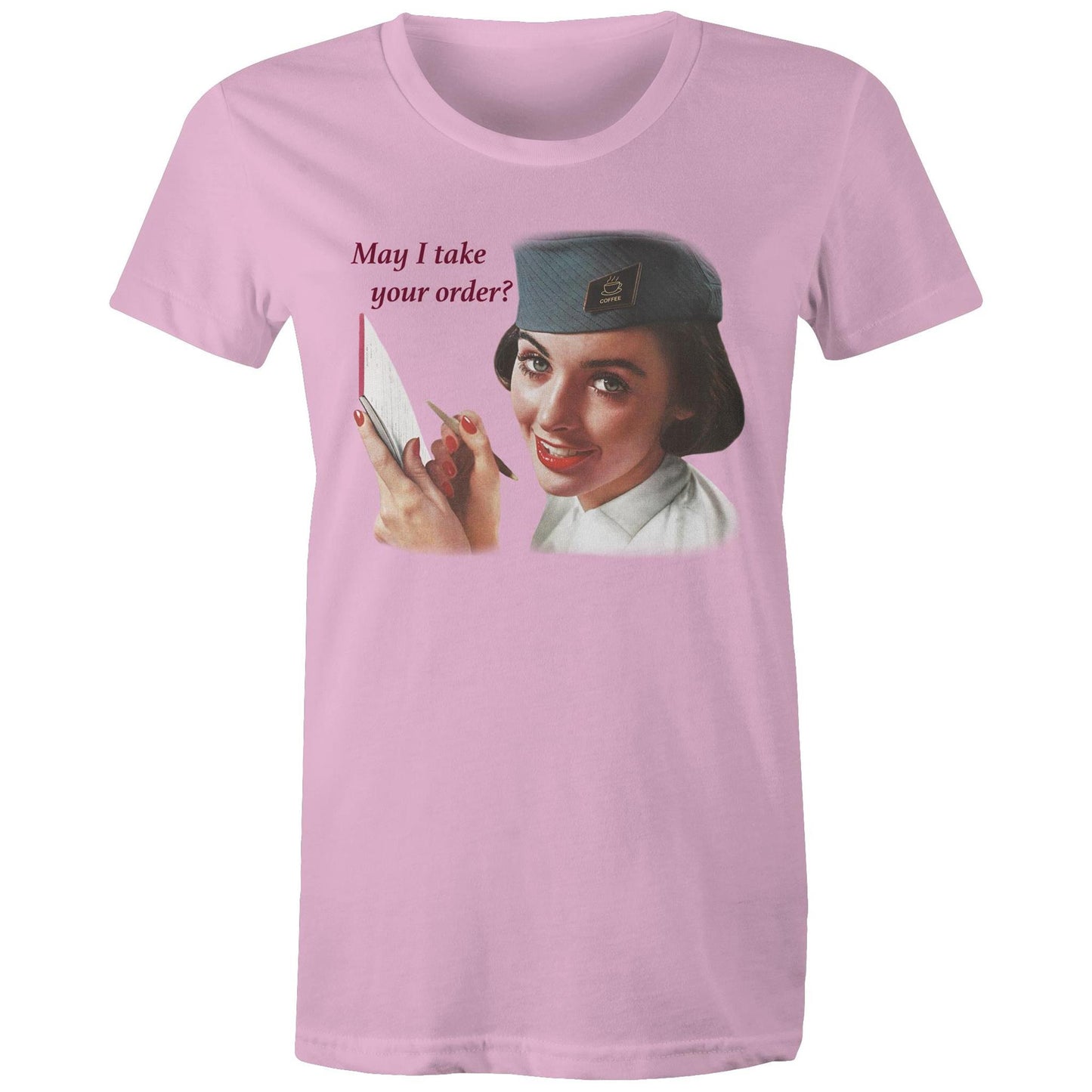 Women's T-shirt - May I take your order (Free shipping)