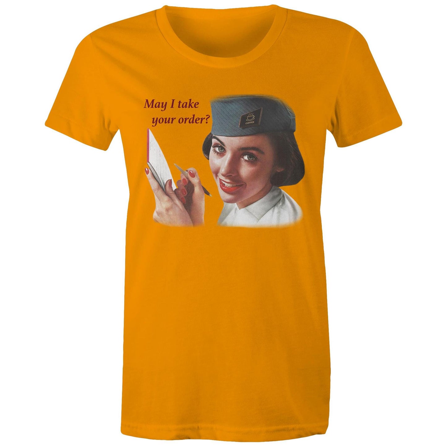 Women's T-shirt - May I take your order (Free shipping)