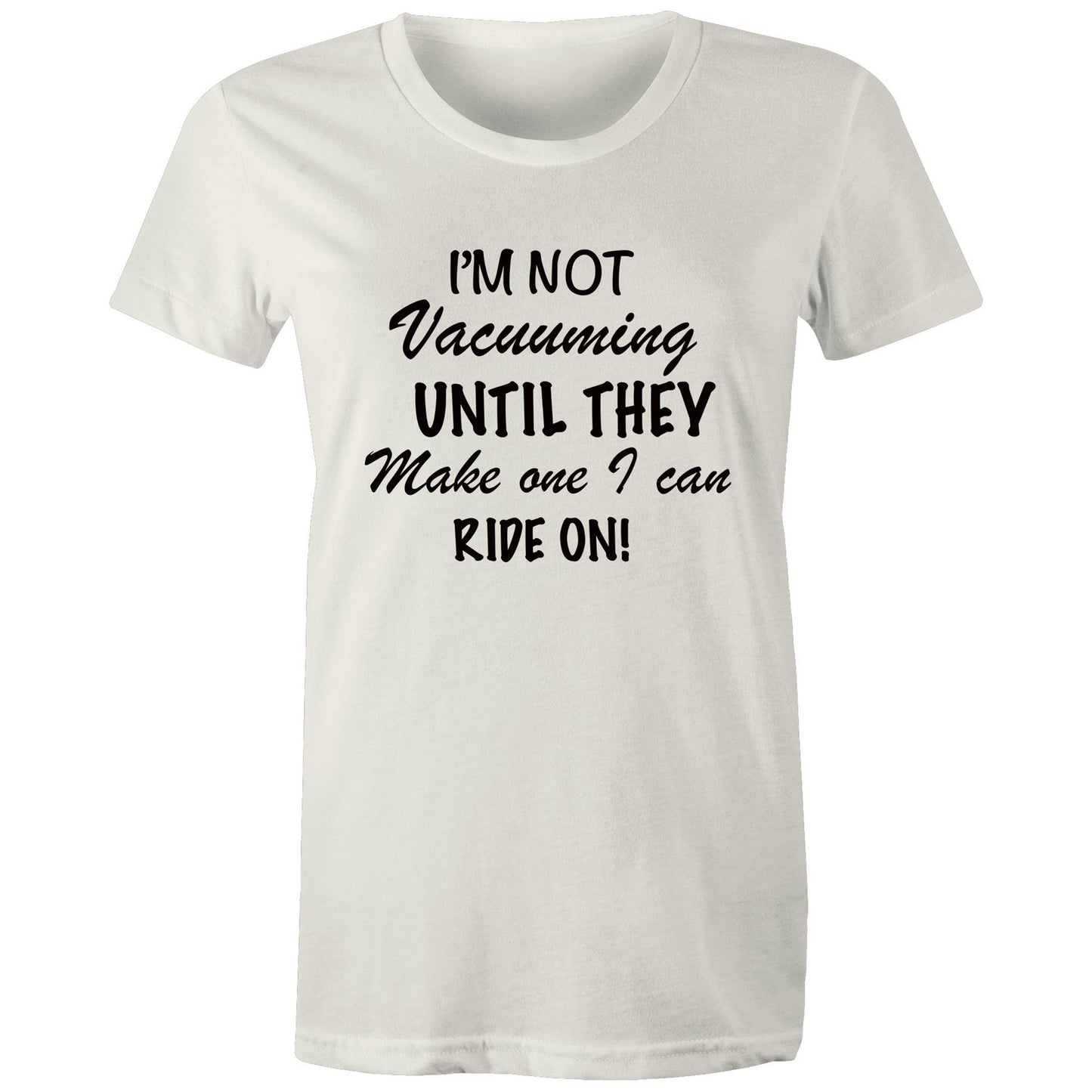 Women's T-Shirt - I'm Not Vacuuming (Free shipping)