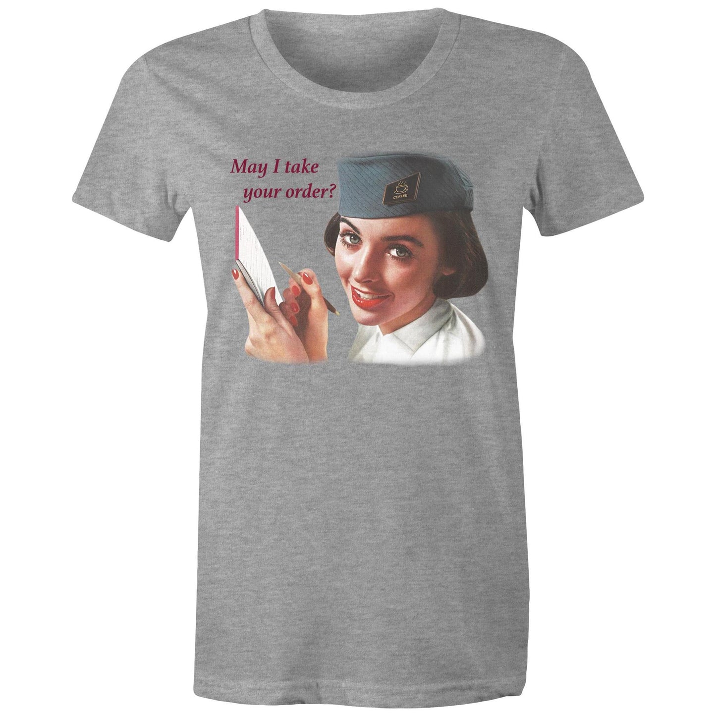 Women's T-shirt - May I take your order (Free shipping)